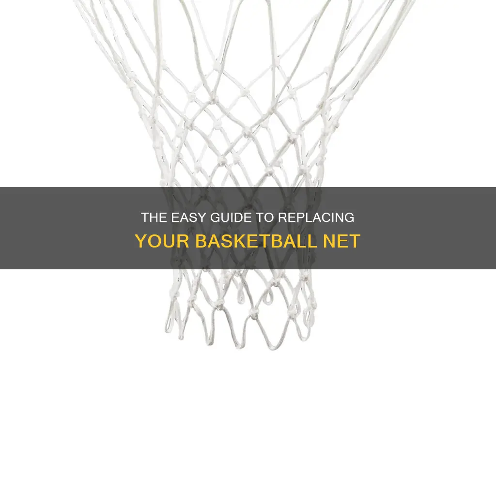how to change a basketball net
