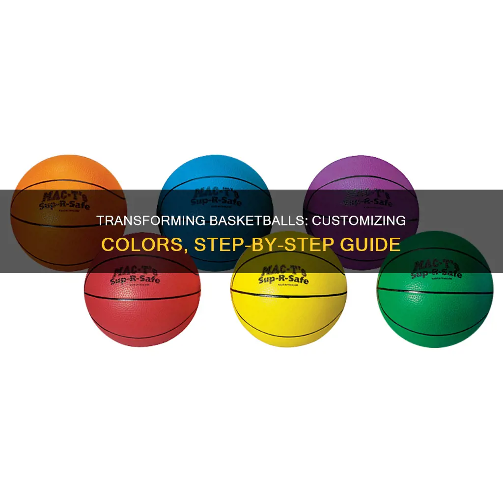how to change the color of a basketball