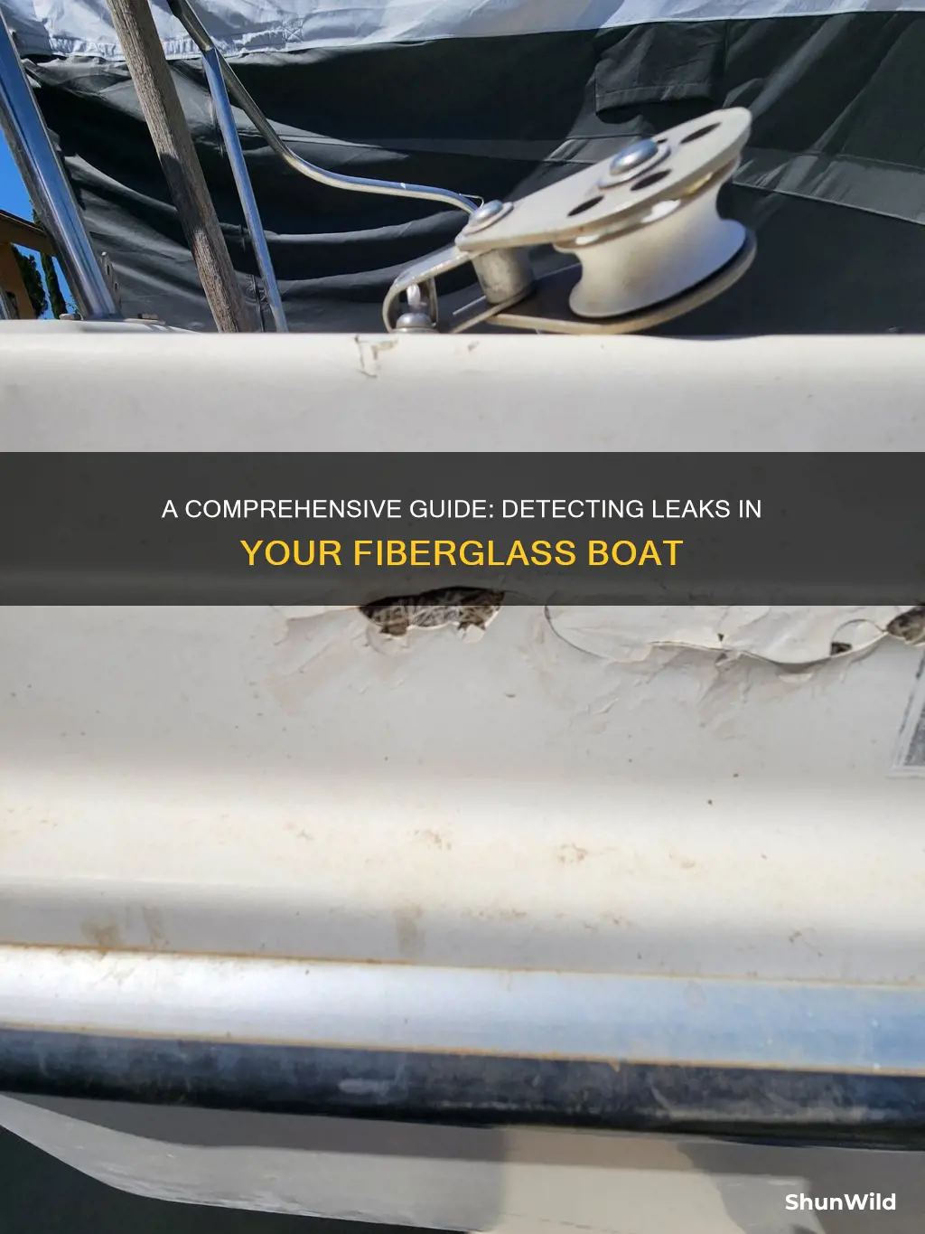 how to check a fiberglass boat for leaks