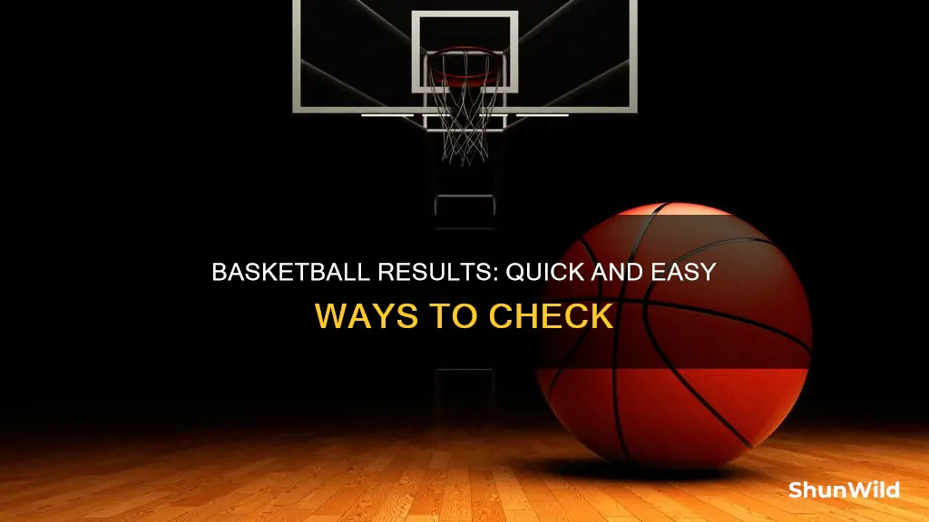 how to check basketball results