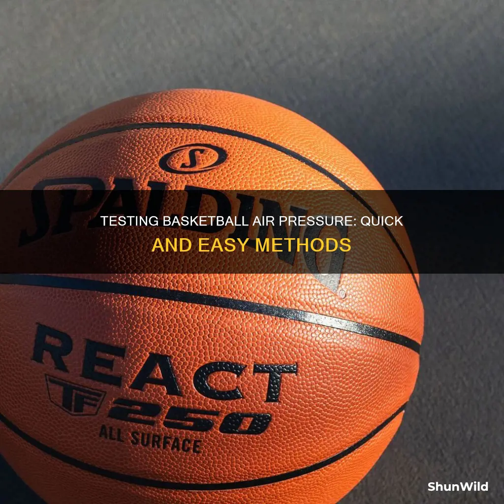 how to check if basketball has enough air