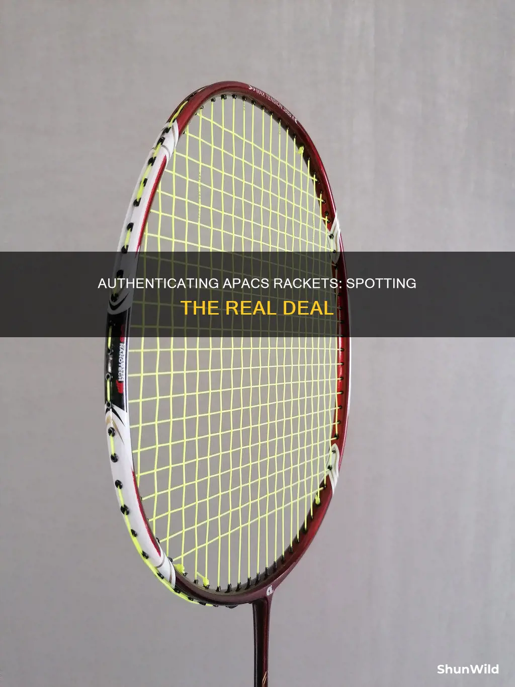 how to check original apacs badminton racket