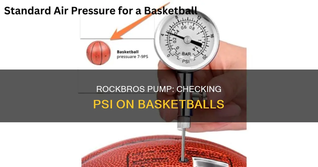 how to check psi on basketball with rockbros pump