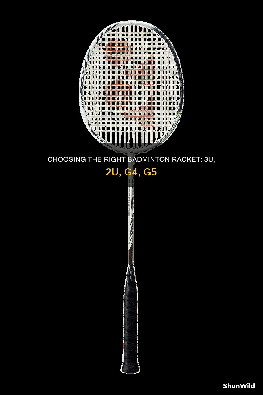 how to choose 3u 2u g4 g5 badminton