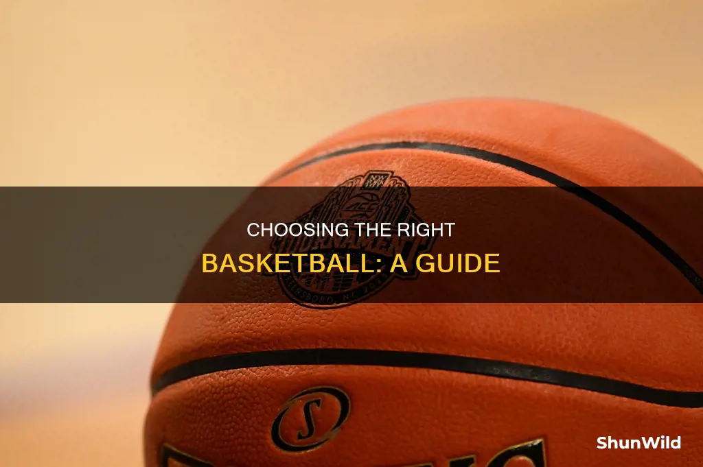 how to choose a basketball ball