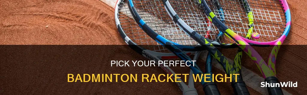 how to choose badminton racket weight
