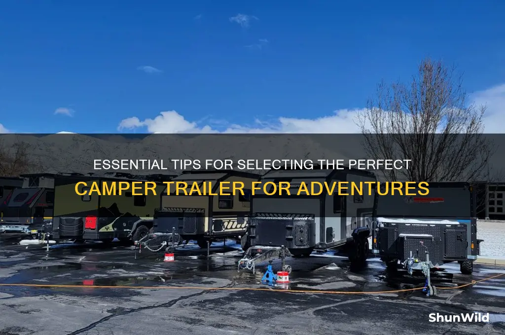how to choose camper trailer