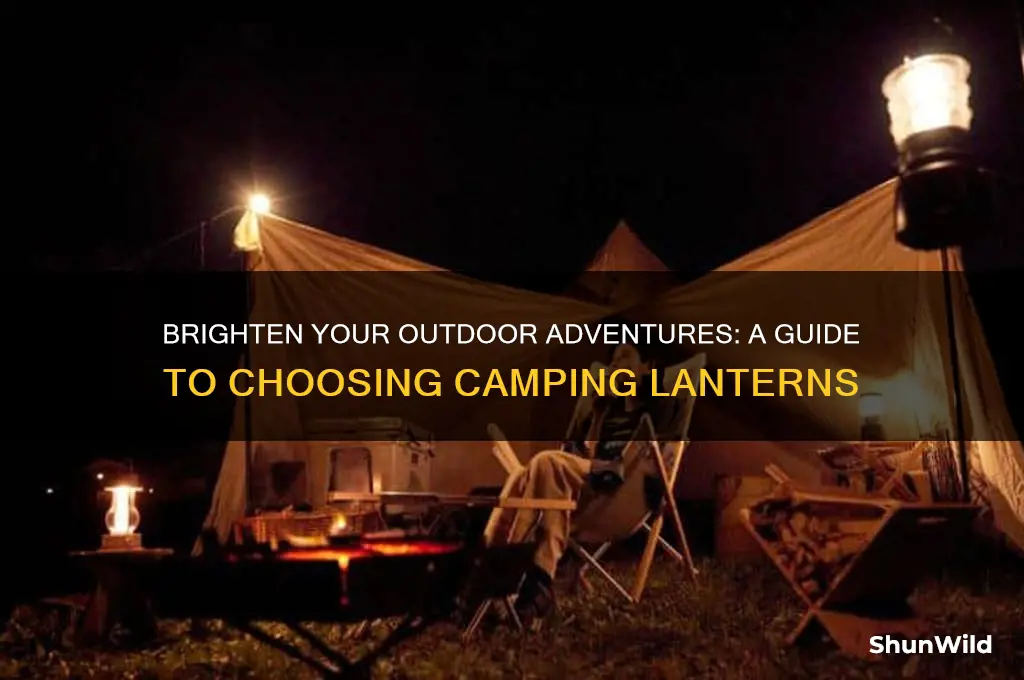 how to choose camping lanterns