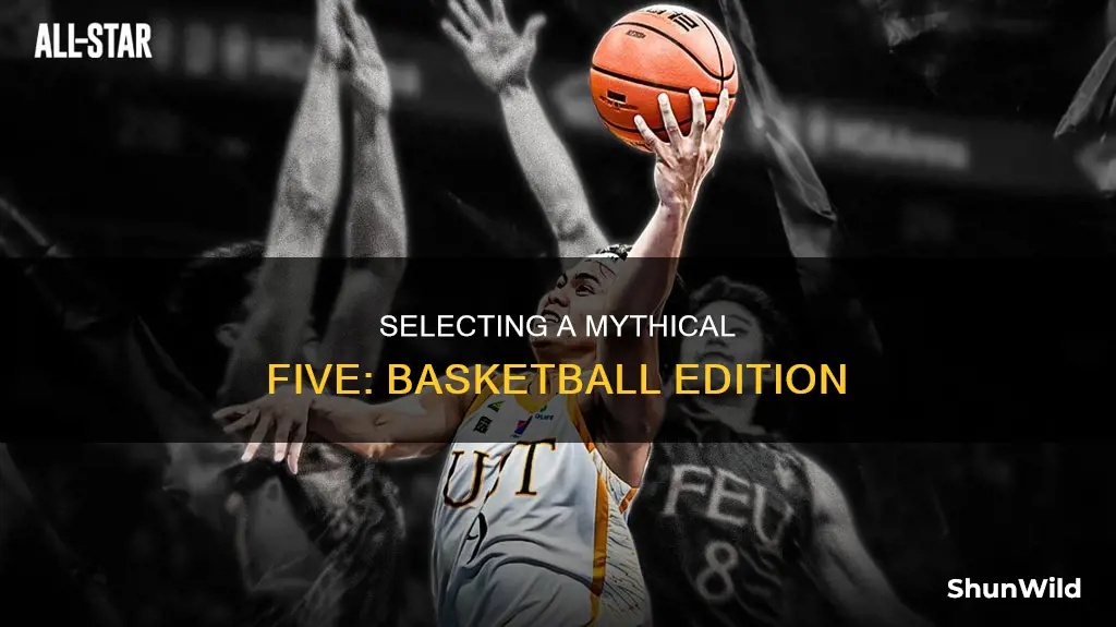 how to choose mythical five in basketball