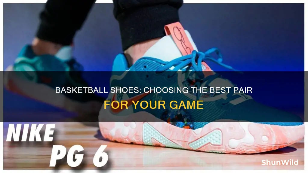 how to choose shoes for basketball pg