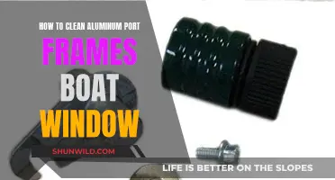 Cleaning Aluminum Port Boat Window Frames: A Step-by-Step Guide