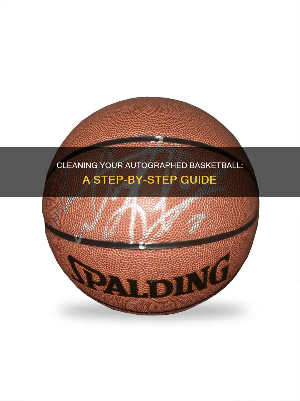 how to clean an autographed basketball