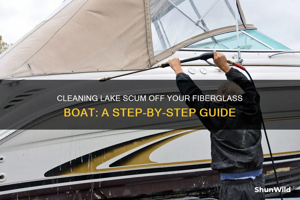 how to clean lake scum off fiberglass boat