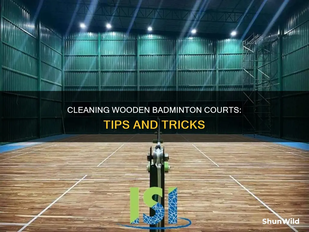 how to clean wooden badminton court
