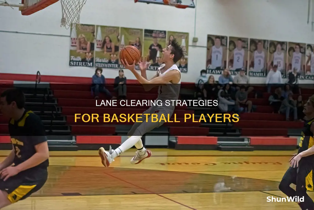 how to clear lane basketball