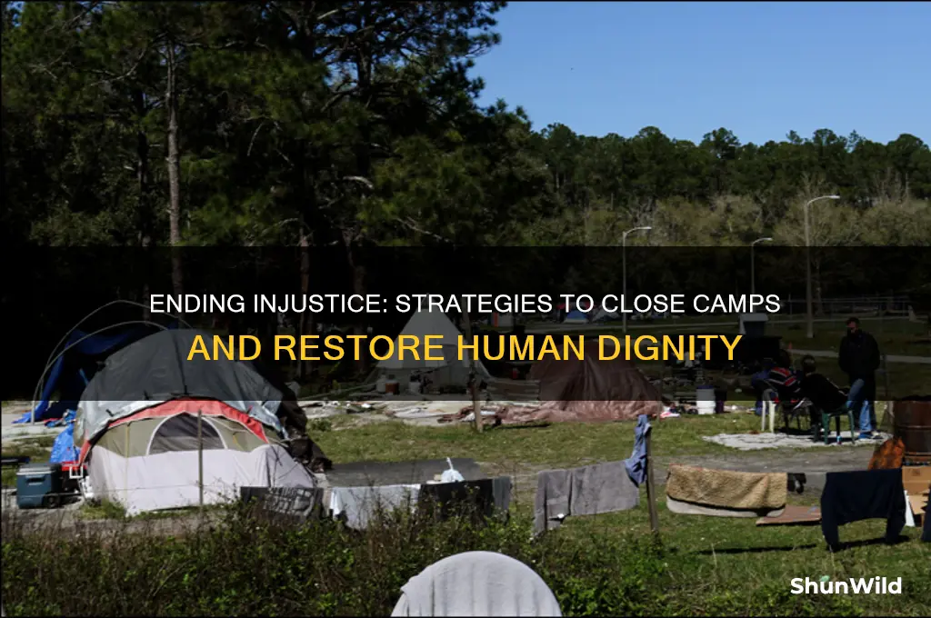 how to close the camps