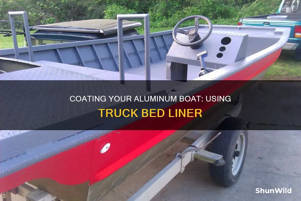 how to coat an aluminum boat with truck bed liner