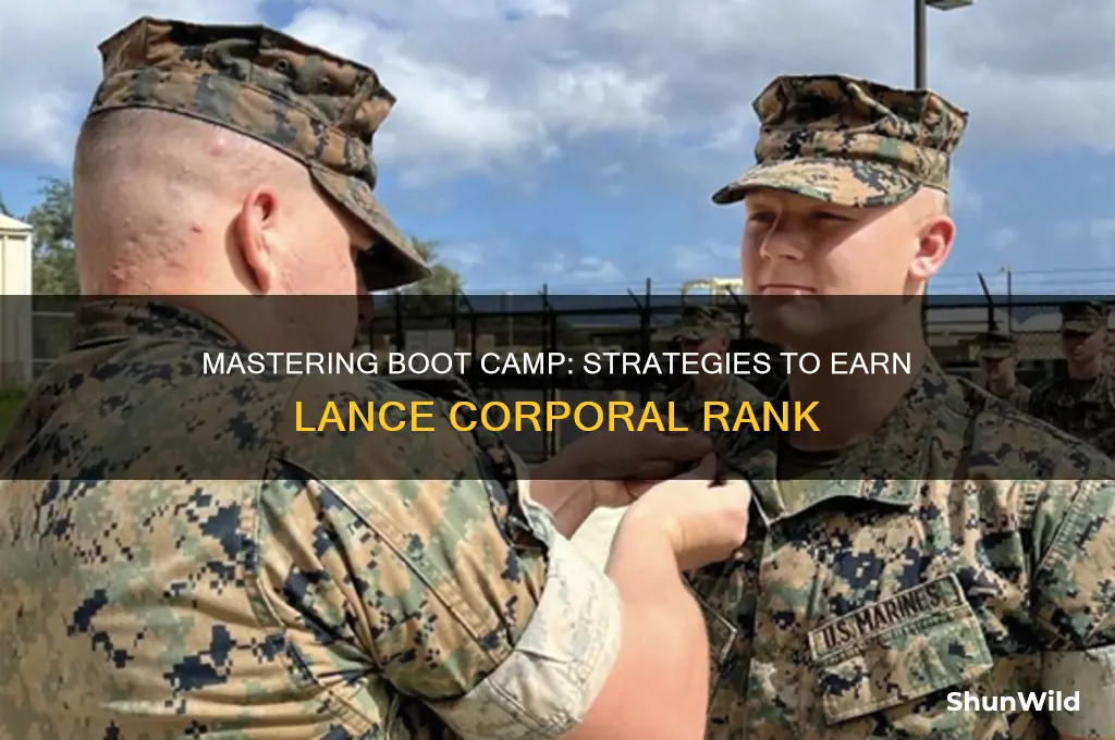 how to come out of boot camp a lance corporal