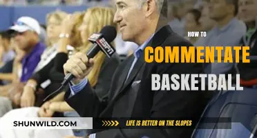Commentating Basketball: A Guide to Getting Started