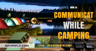 Effective Camping Communication: Tips for Staying Connected in the Wilderness