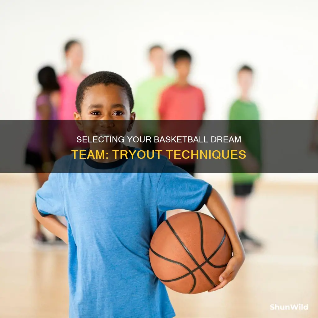 how to conduct basketball tryouts