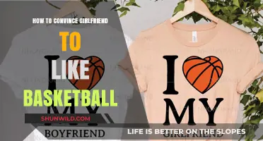 Basketball: How to Get Your Girlfriend to Love It