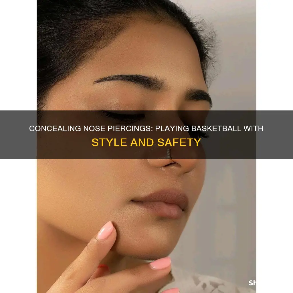 how to cover a nose piercing for basketball