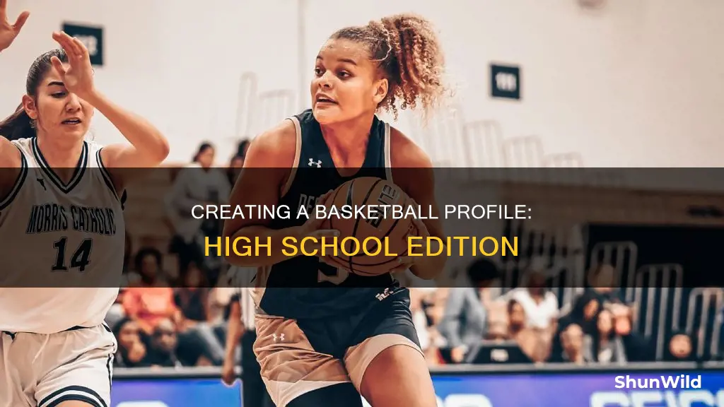 how to create a high school basketball profil