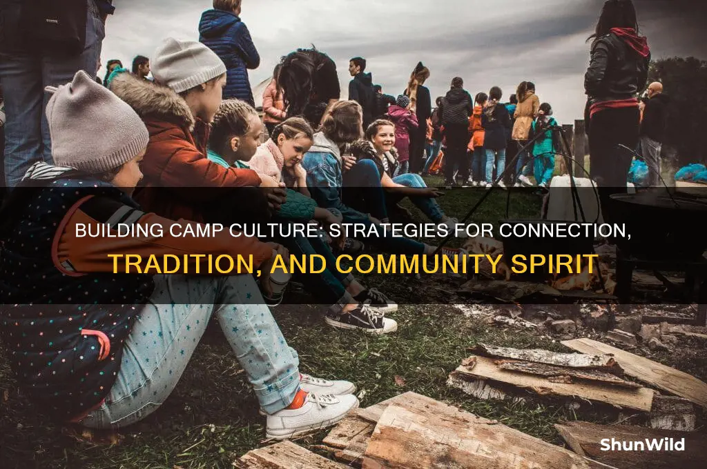 how to create camp culture