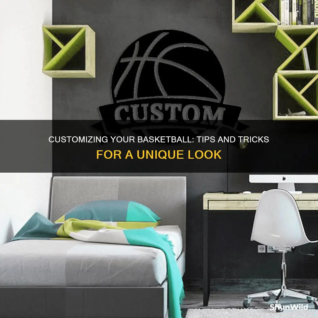 how to customize your basketball