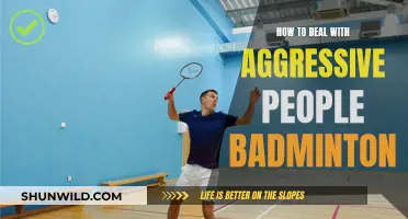 Dealing with Aggressive Opponents in Badminton