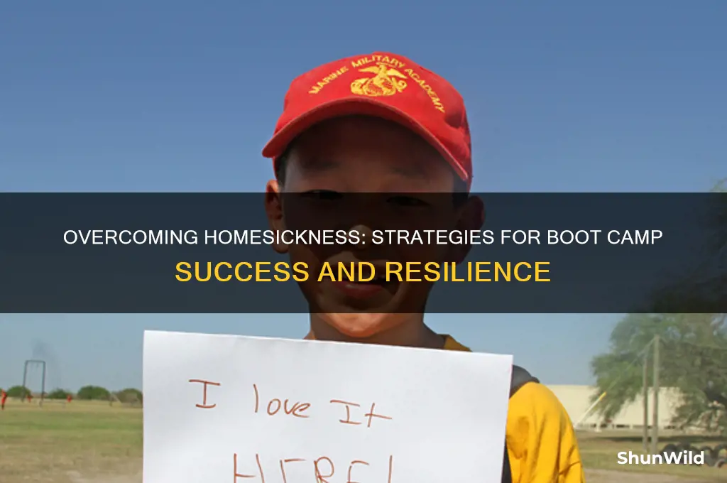 how to deal with homesickness at boot camp