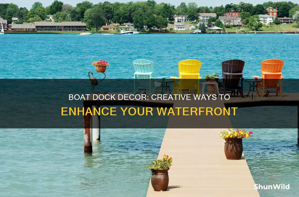 how to decorate a boat dock