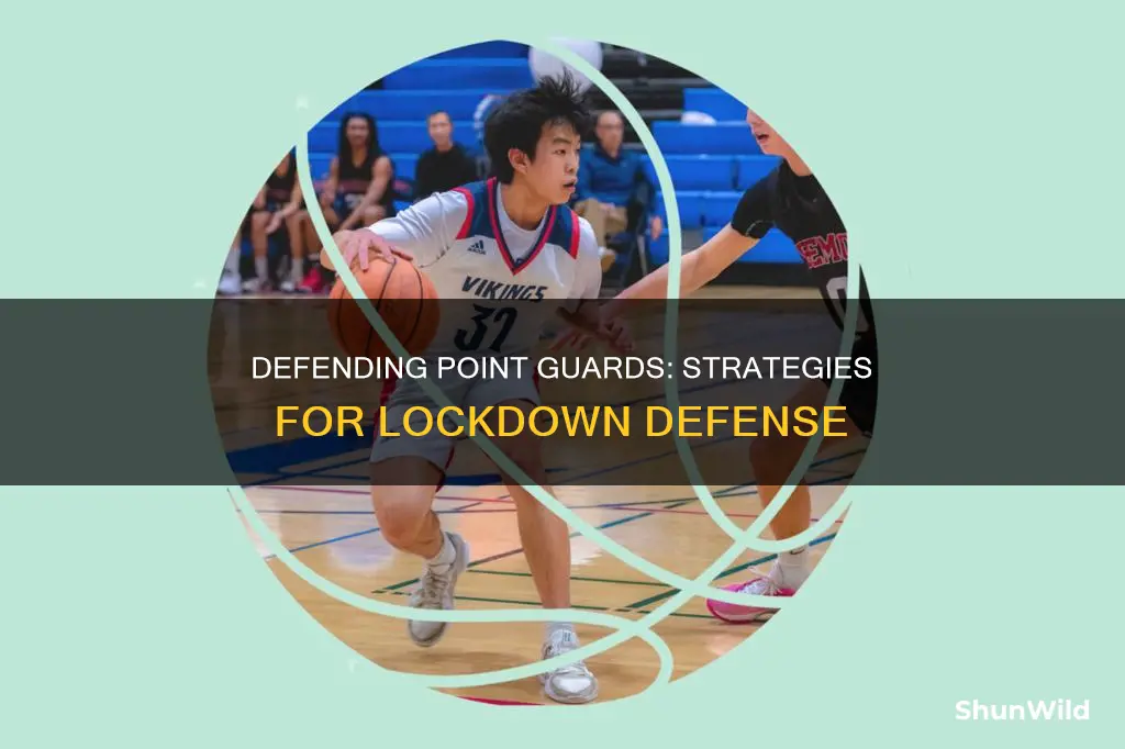 how to defend a point guard in basketball