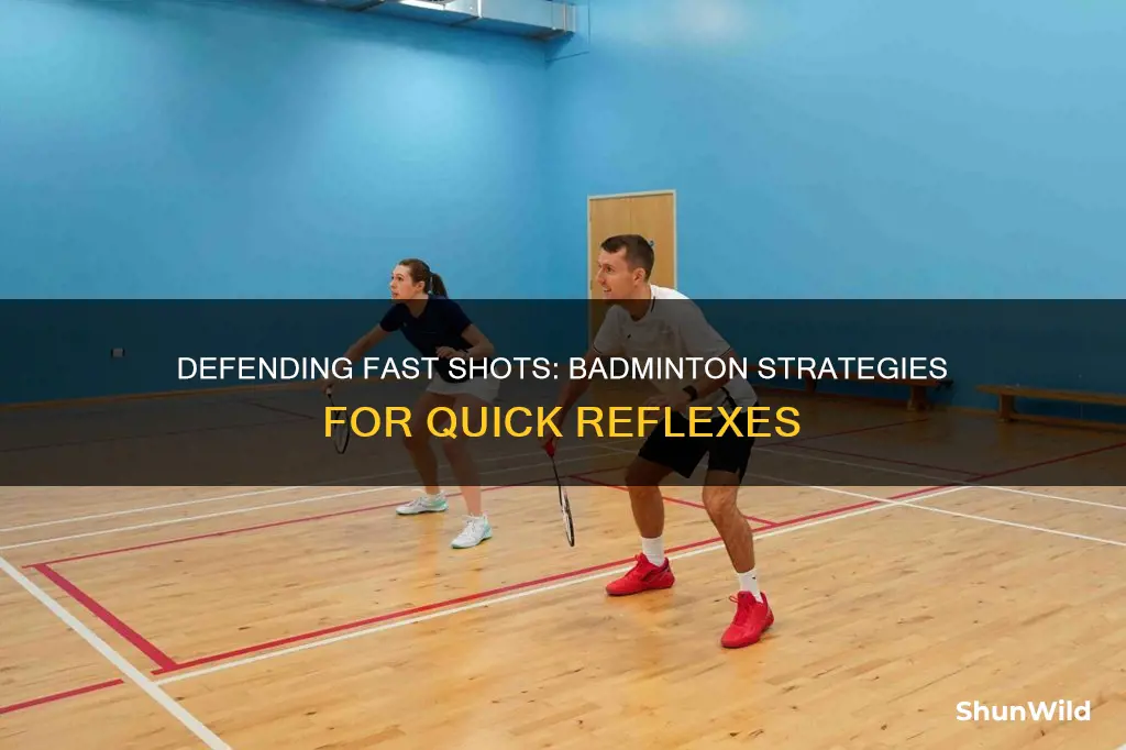 how to defend fast shots badminton