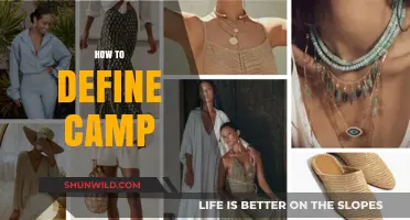 Understanding Camp: A Comprehensive Guide to Defining Its Essence and Style