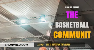 Basketball Community: Defining the Culture and Its People