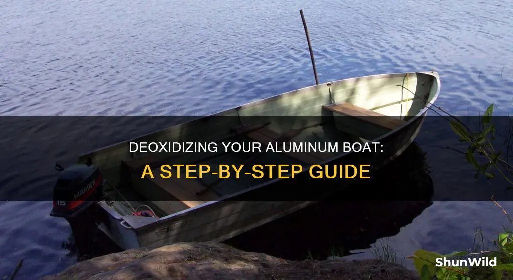 how to deoxidize aluminum boat