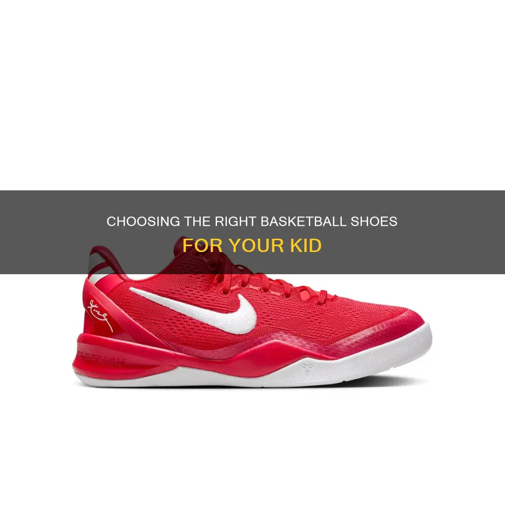 how to determine a basketball shoe for a kid