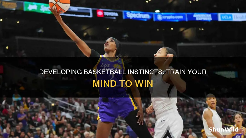how to develop basketball instincts