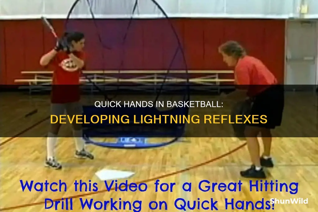 how to develop quick hands for basketball