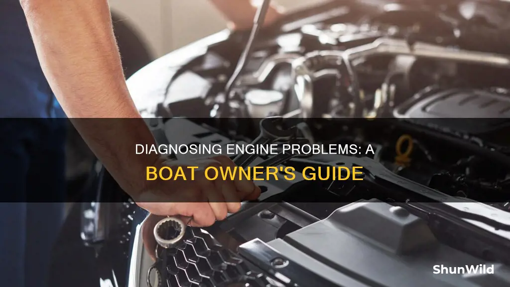 how to diagnose a engine problem in boat