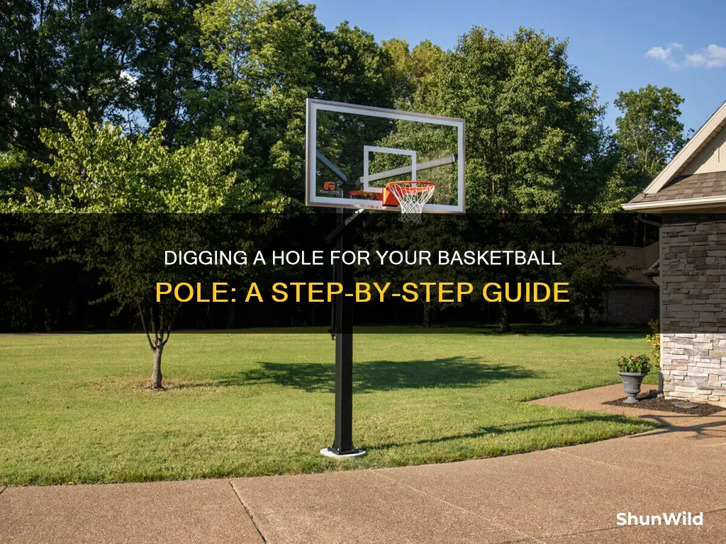how to dig a hole for a basketball pole