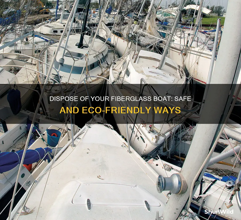 how to dispose of old fiberglass boat