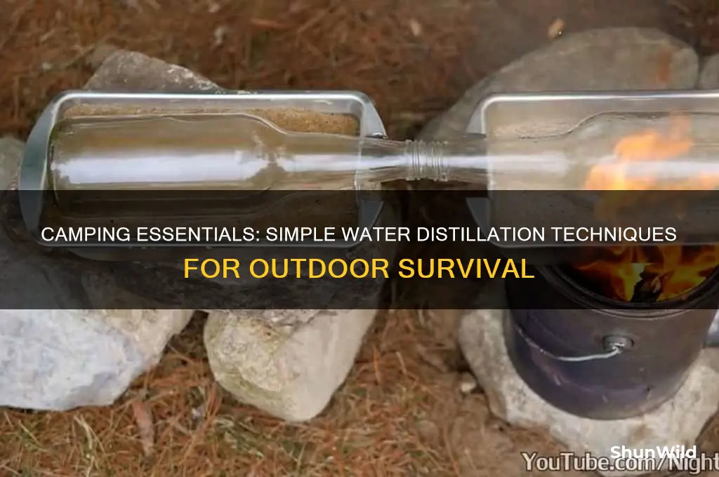 how to distill water camping