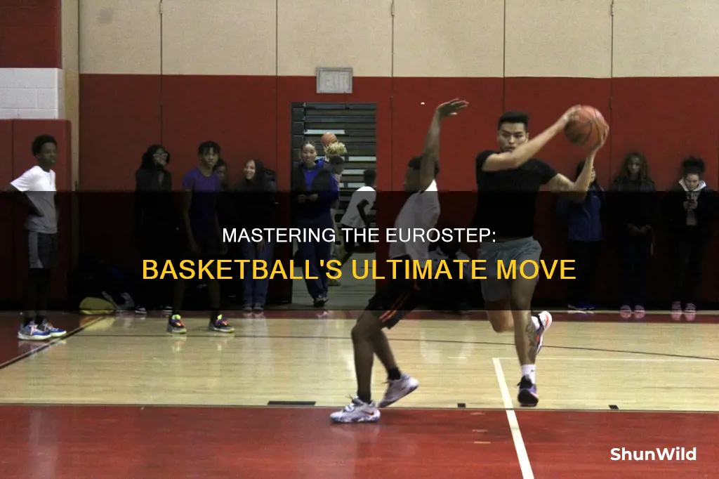 how to do a eurostep in basketball