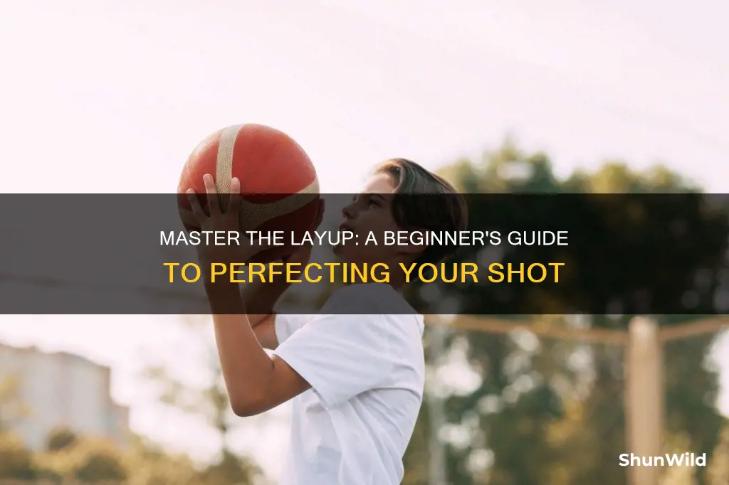 how to do a lay up shot in basketball