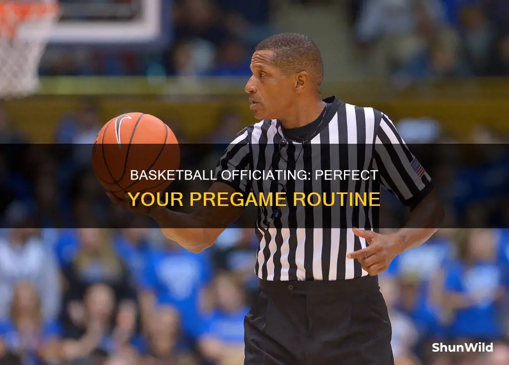 how to do a pregame for basketball officiating