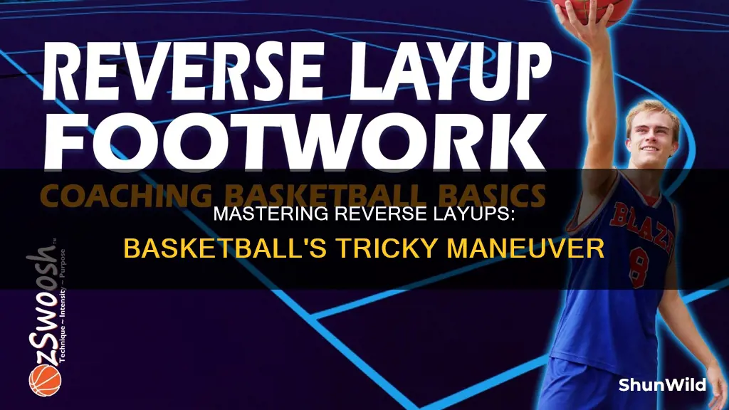 how to do a reverse layup in basketball