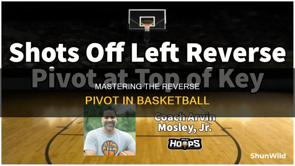 how to do a reverse pivot basketball